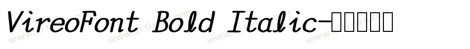 VireoFont Bold Italic字体转换